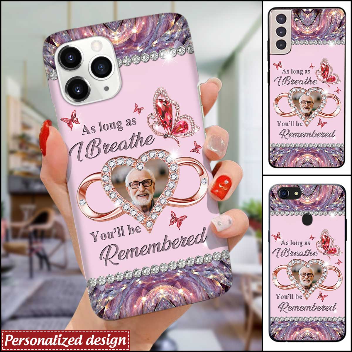 Upload Photo Family Loss As Long As I Breathe You'll Be Remembered Custom Picture Memorial Glass Phone case